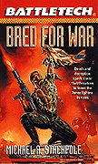 Bred for War